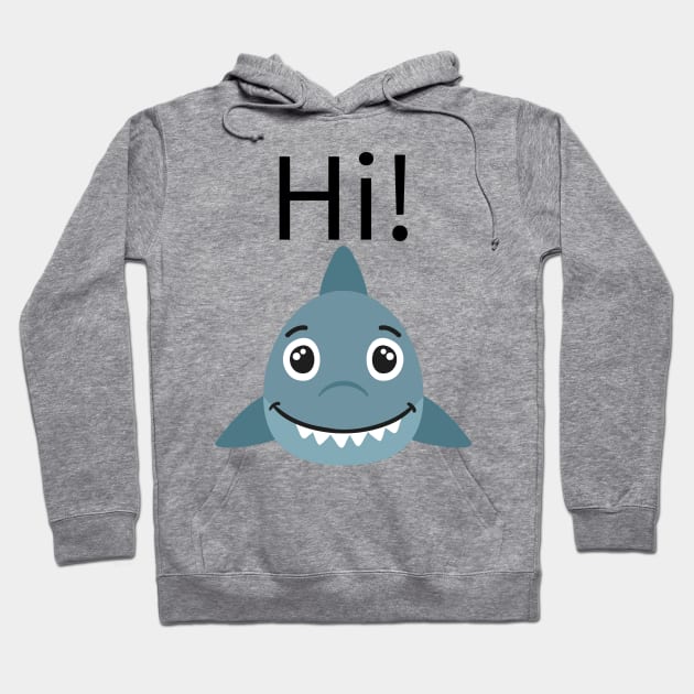 hai hi Shirt Hoodie by A&P